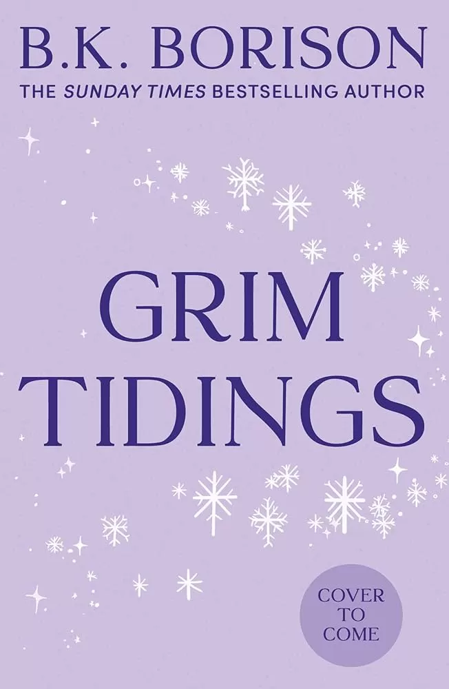 Grim Tidings (Ghosted #2) by B.K. Borison