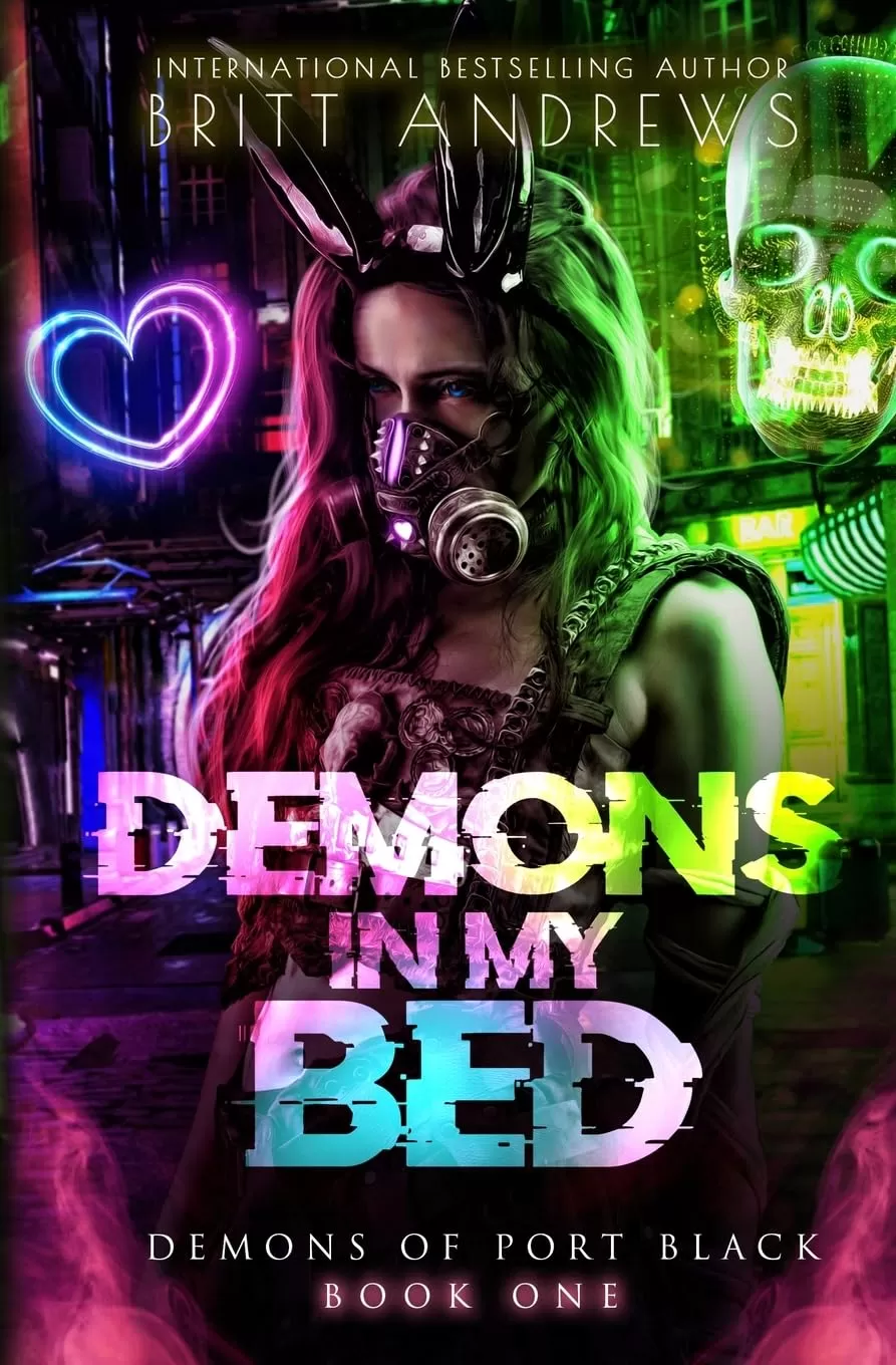 Demons In My Bed (Demons of Port Black #1) by Britt Andrews