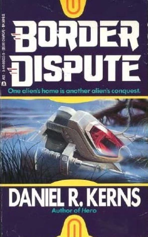 Border Dispute by Daniel R. Kerns
