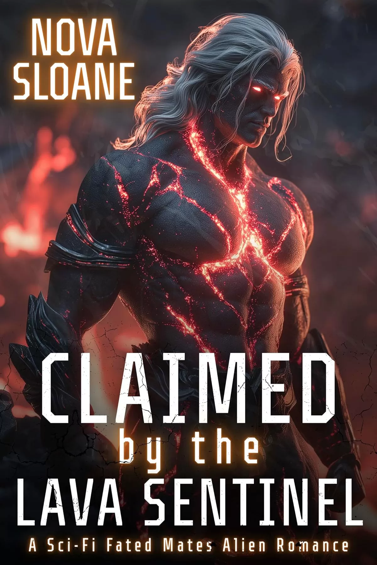 Claimed By The Lava Sentinel: A Sci-Fi Fated Mates Alien Romance (Mated To The Moltherra #1) by Nova Sloane