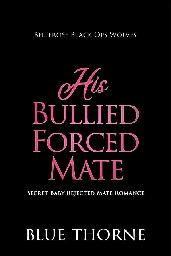 His Bullied Forced Mate