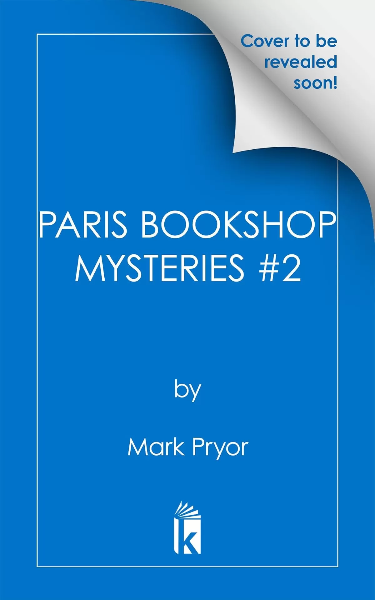 Paris Bookshop Mysteries Book 2 (Paris Bookshop Mysteries #2) by Mark Pryor