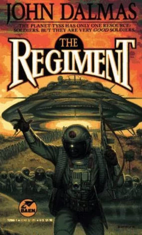 The Regiment (Regiment #1) by John Dalmas