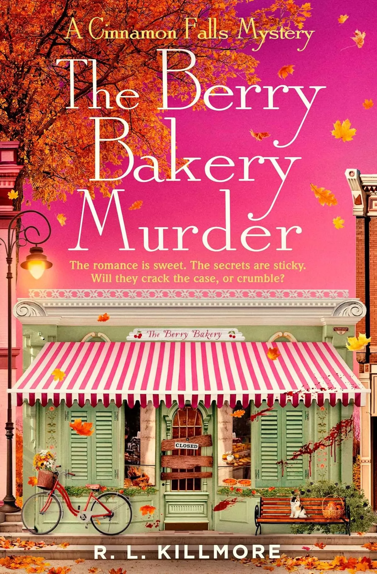 The Berry Bakery Murder (Cinnamon Falls #3) by R. L. Killmore