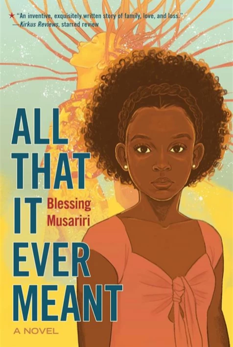 All That It Ever Ment by Blessing Musariri