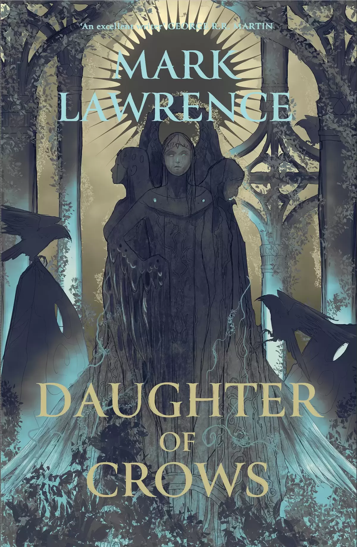 Daughter of Crows (The Kindness Academy Series #1) by Mark Lawrence