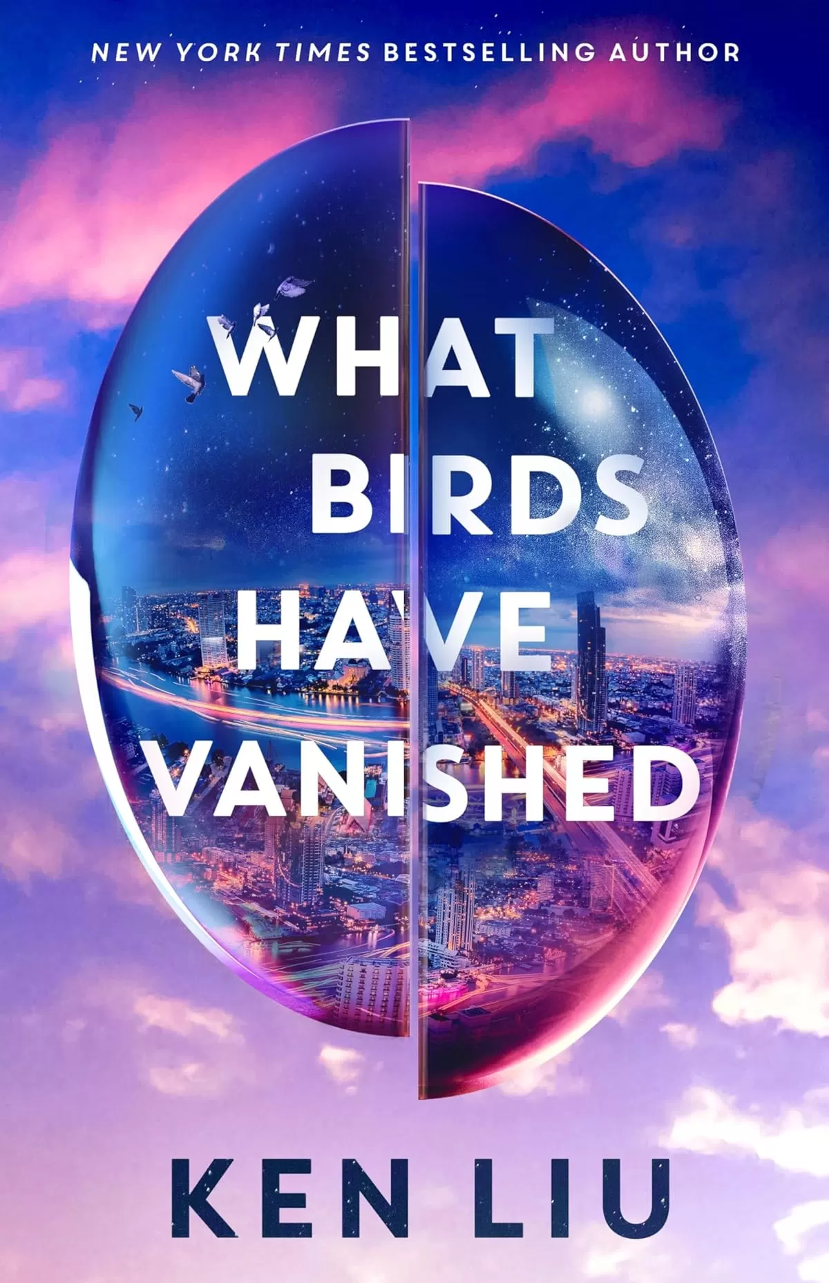 What Birds Have Vanished (Julia Z #2) by Ken Liu