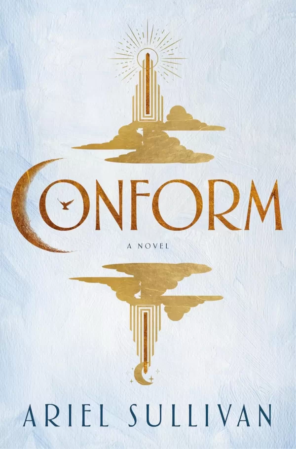 Conform (Thousand Voices #1) by Ariel Sullivan