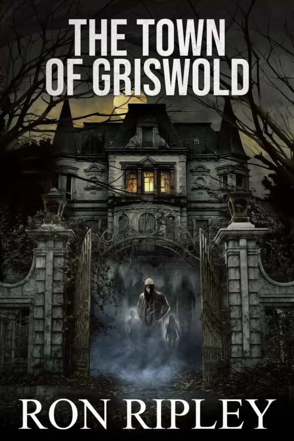 The Town of Griswold (Berkley Street Series #3) by Ron Ripley