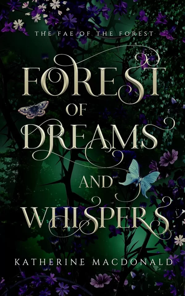 Forest of Dreams and Whispers