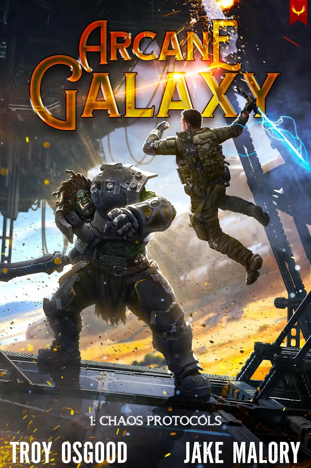 Chaos Protocols: A LitRPG Adventure (Arcane Galaxy #1) by Troy Osgood