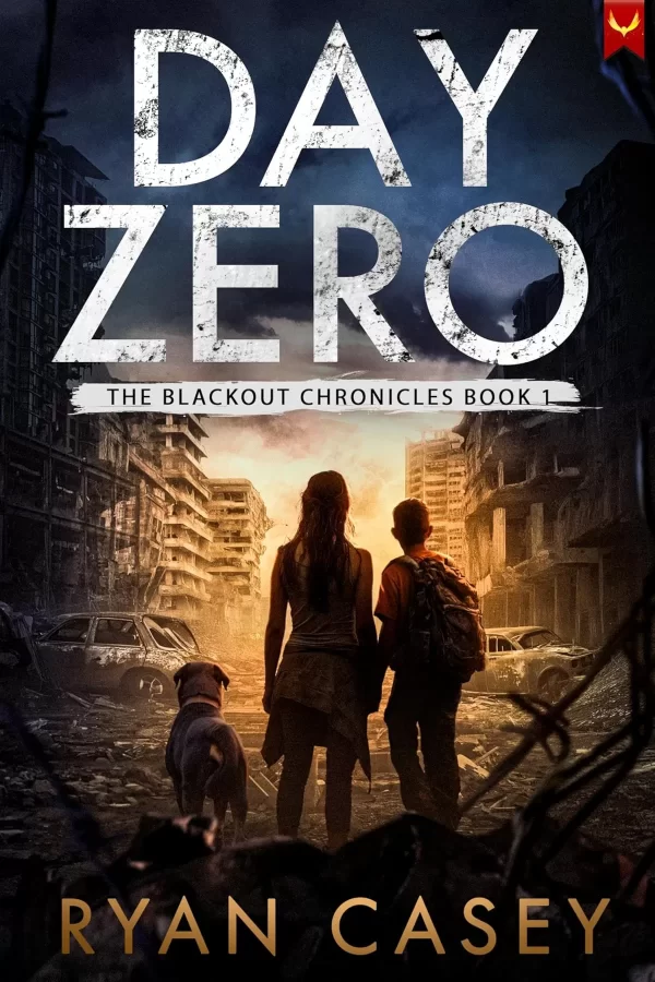 Day Zero (The Blackout Chronicles #1) by Ryan Casey