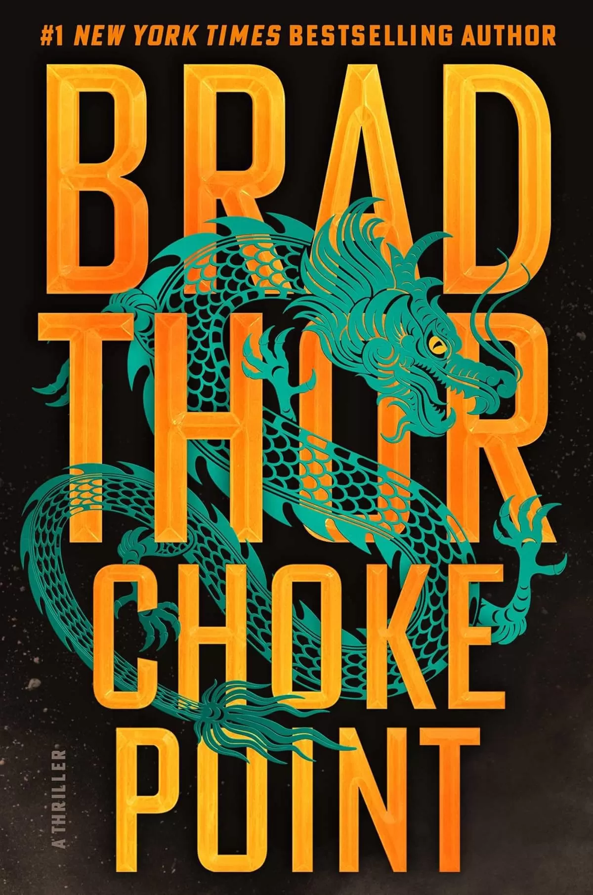 Choke Point (Scot Harvath #25) by Brad Thor