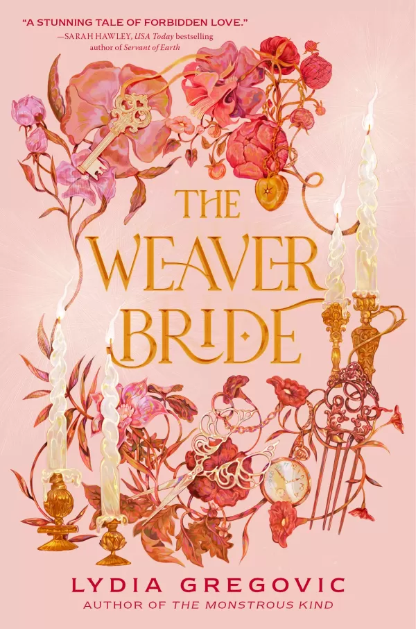 The Weaver Bride (The Weaver Bride #1) by Lydia Gregovic