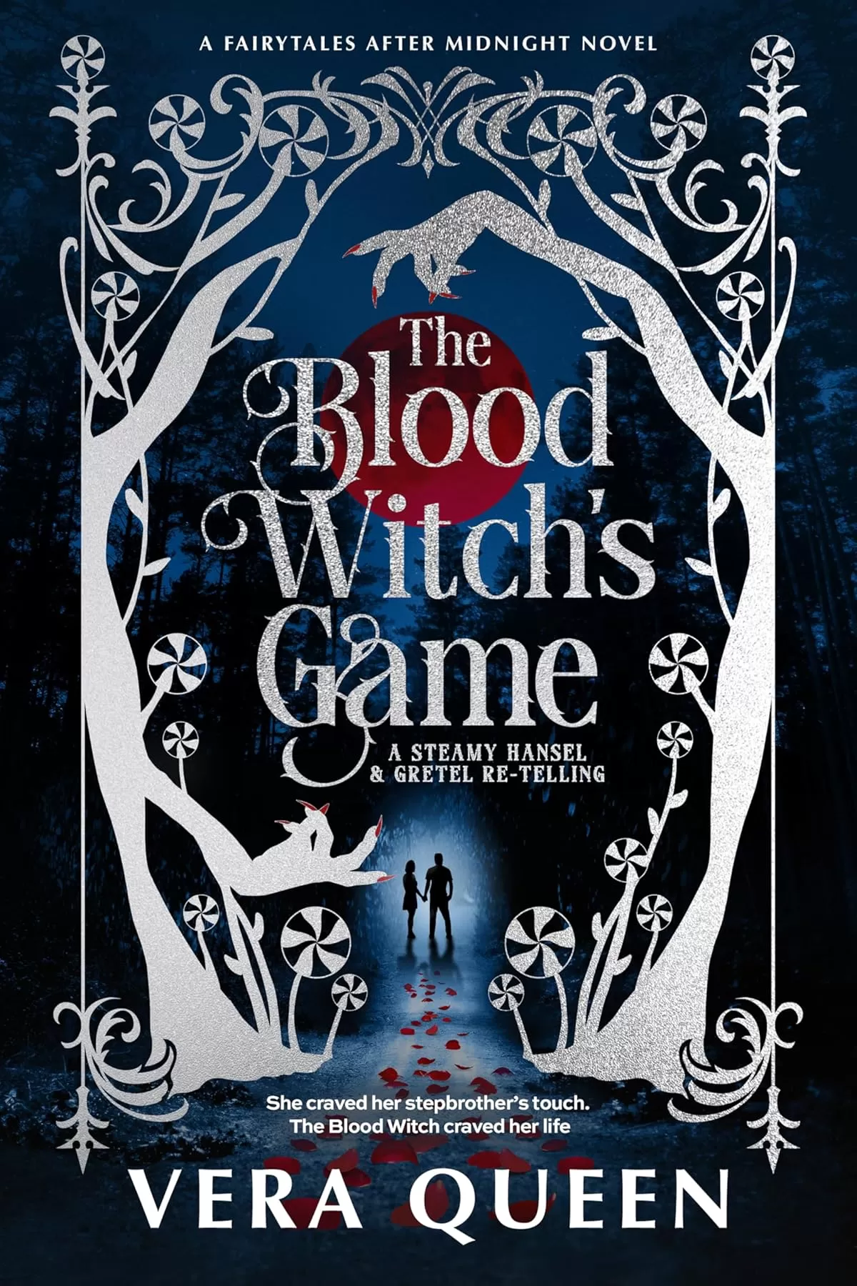 The Blood Witch's Game: A Steamy Hansel & Gretel Re-telling (Fairytales After Midnight) by Vera Queen