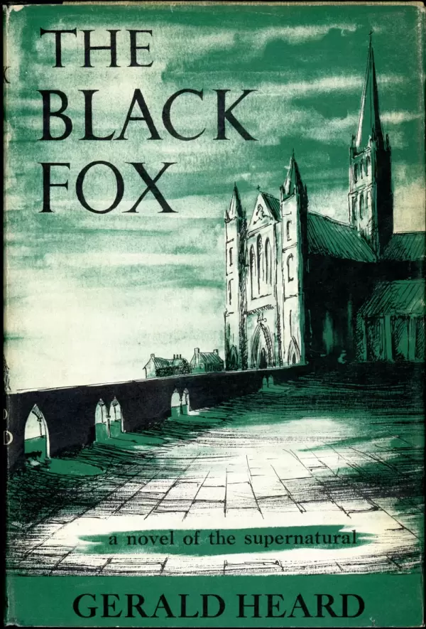 The Black Fox (British Library Tales of the Weird #70) by Gerald Heard