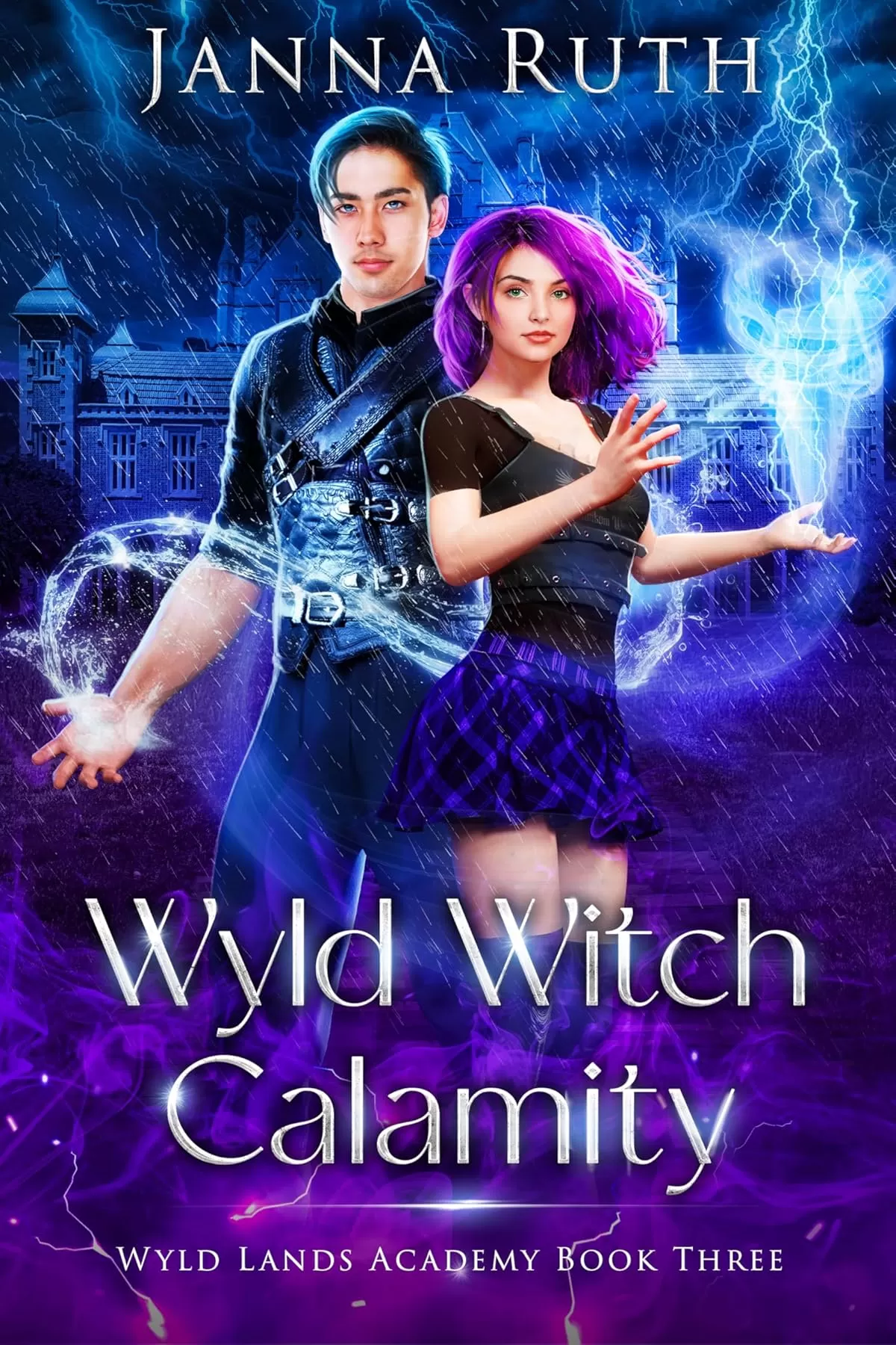 Wyld Witch Calamity (Wyld Lands Academy #3) by Janna Ruth
