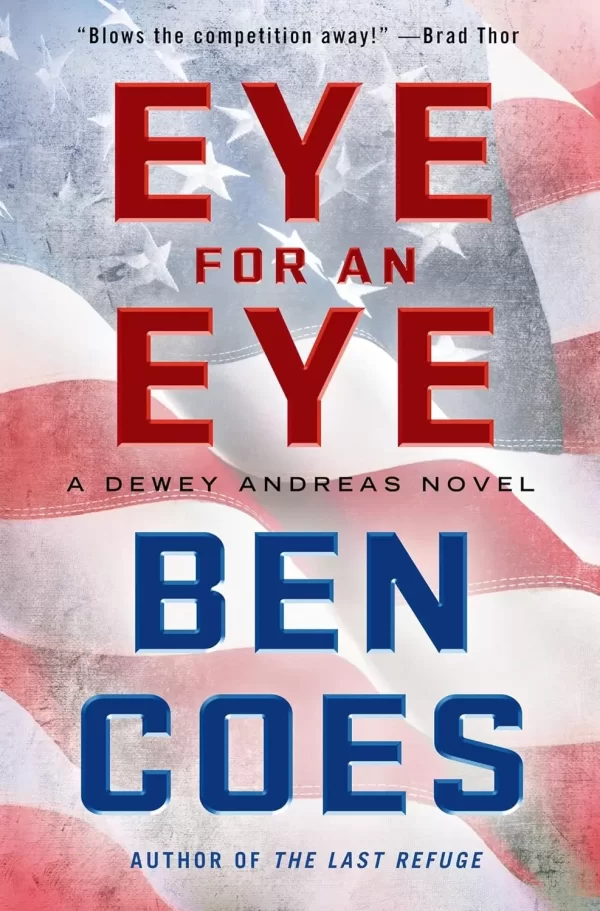Eye for an Eye (Dewey Andreas #4) by Ben Coes