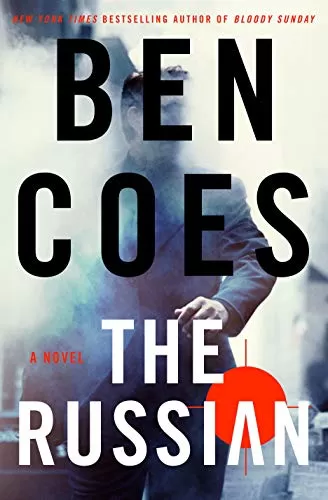 The Russian (Rob Tacoma #1) by Ben Coes