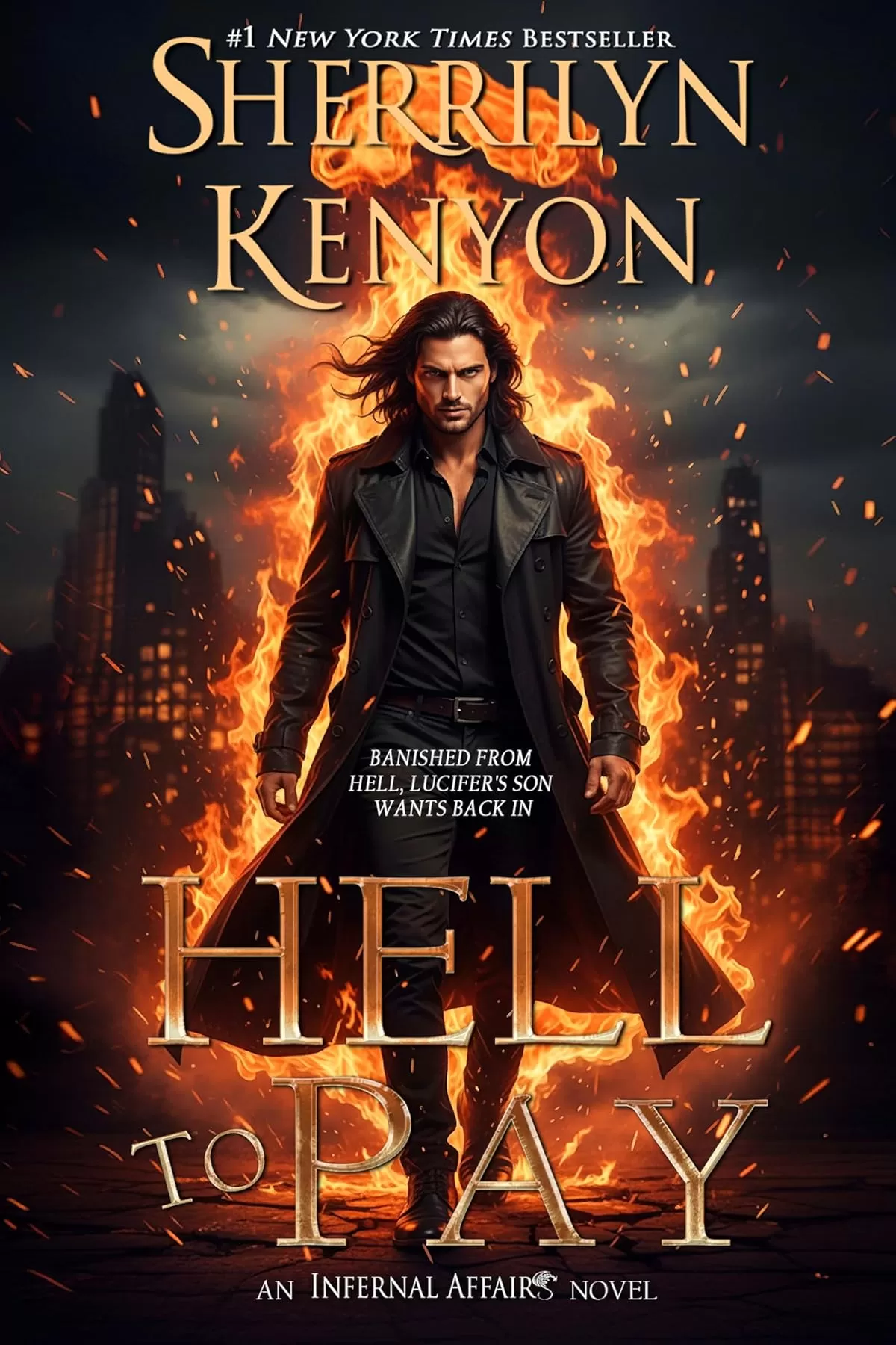Hell to Pay (Infernal Affairs #1) by Sherrilyn Kenyon