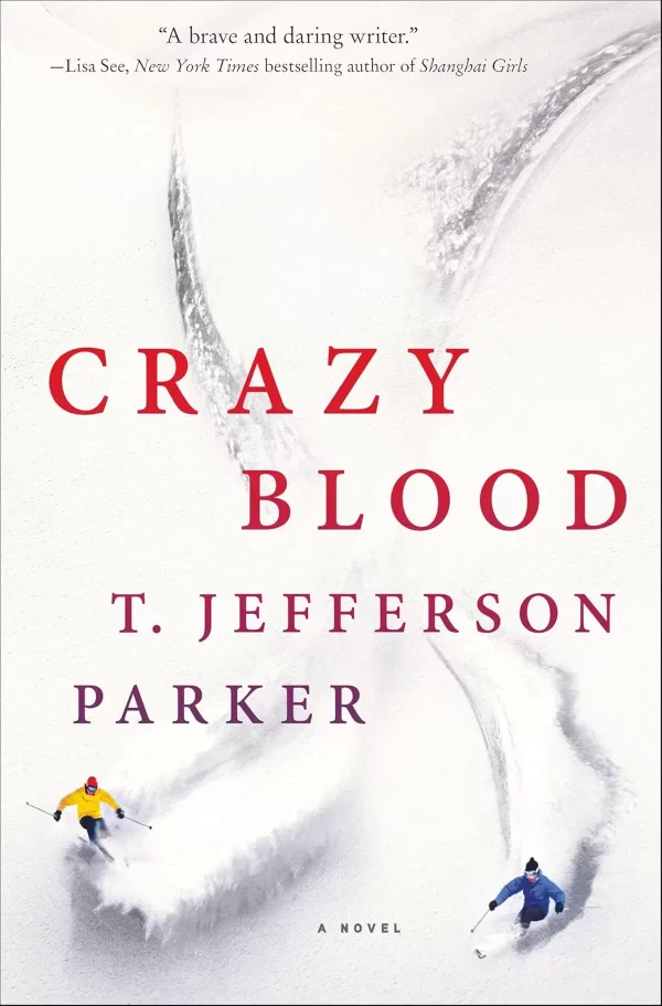 Crazy Blood by T. Jefferson Parker