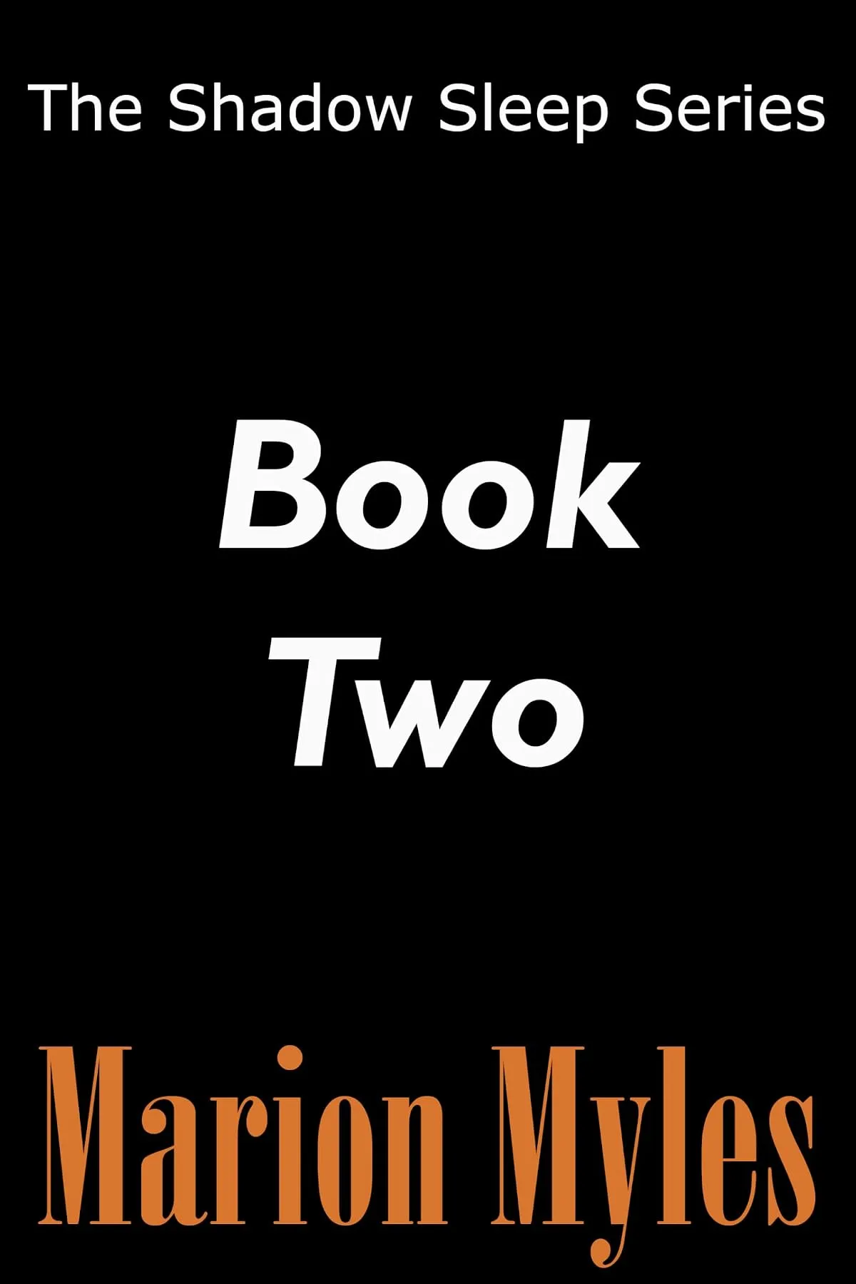 The Shadow Sleep Series Book 2