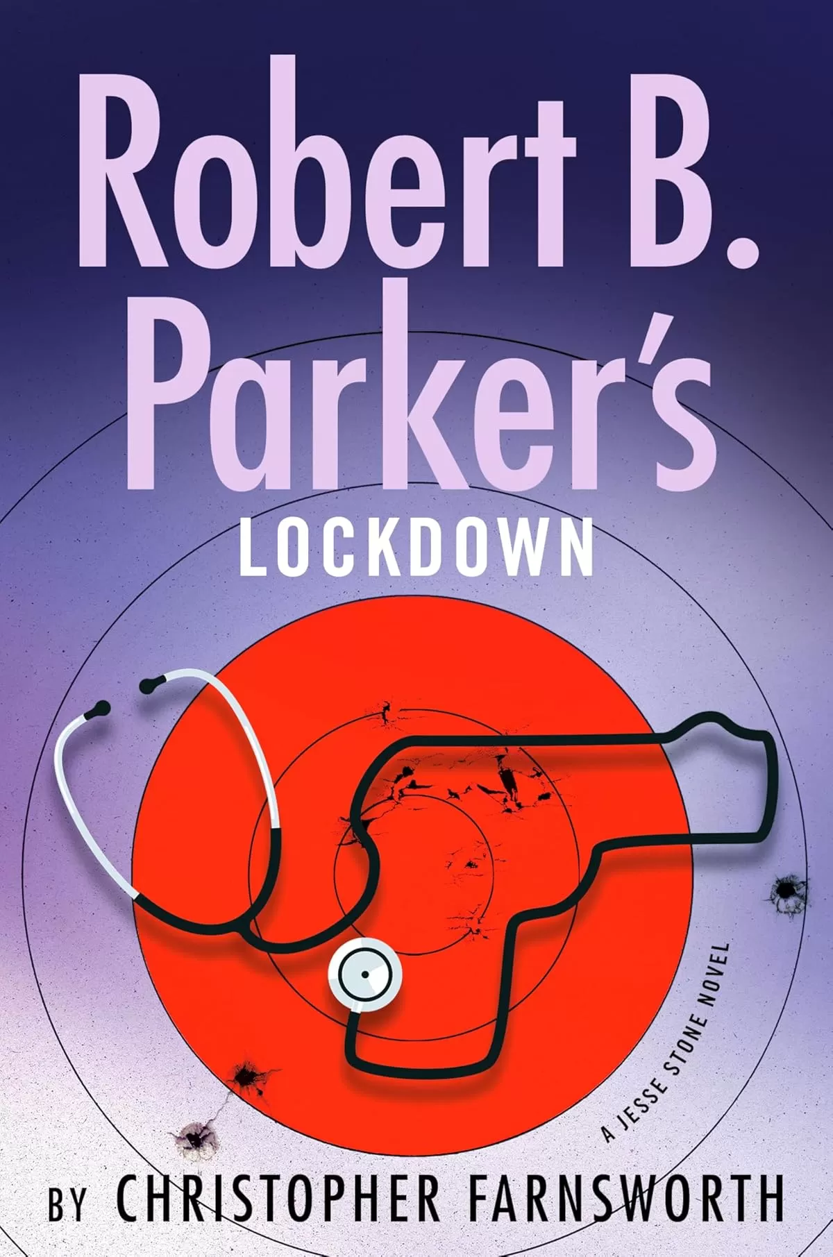 Robert B. Parker's Lockdown (Jesse Stone #24) by Christopher Farnsworth