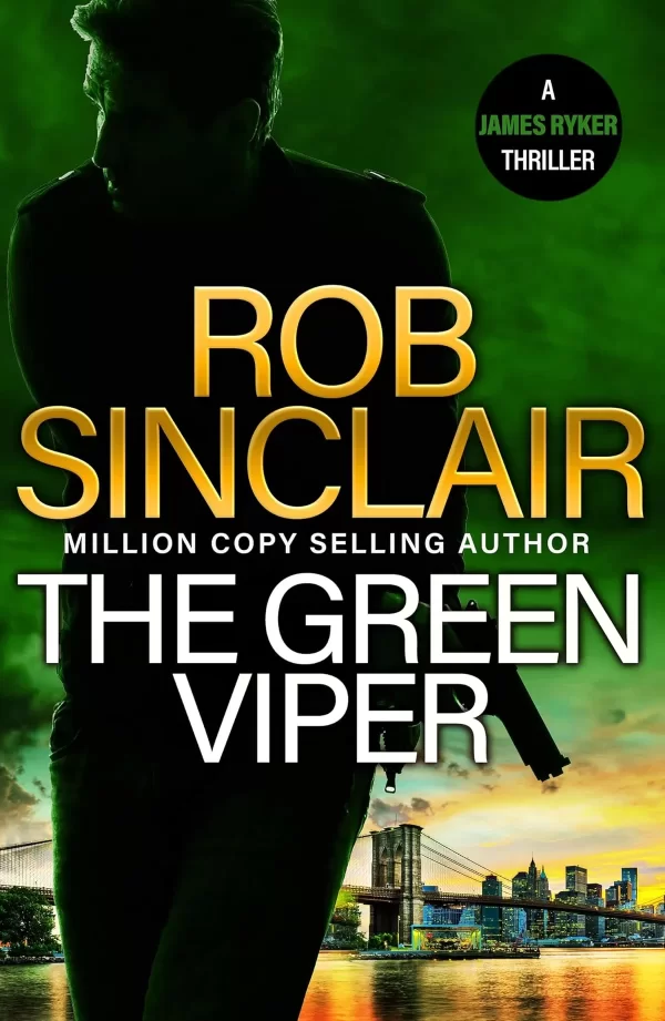 The Green Viper (James Ryker #4) by Rob Sinclair