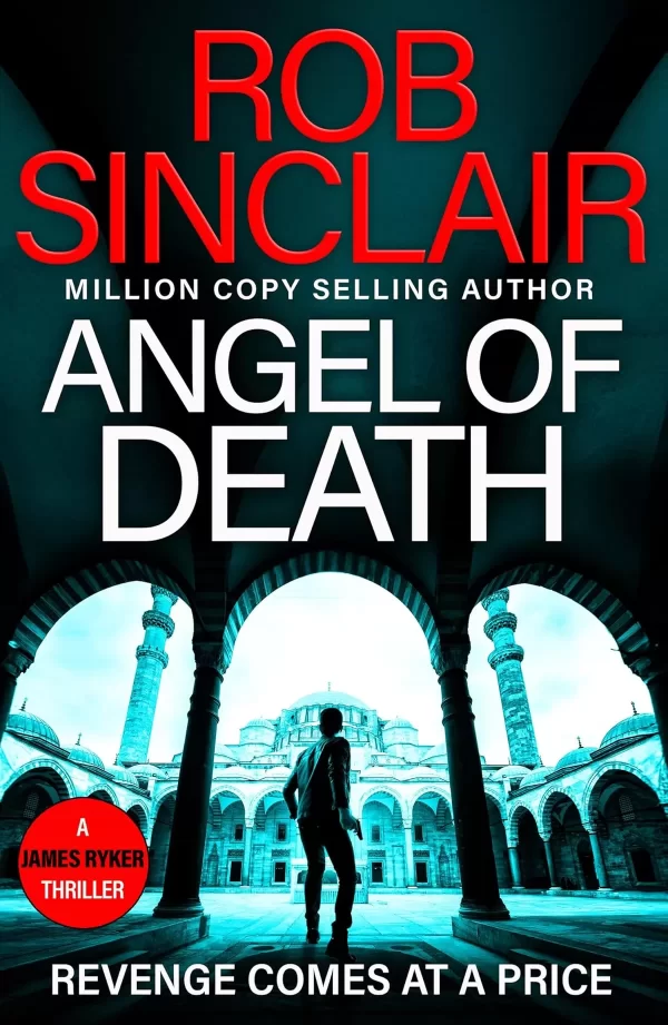 Angel of Death (James Ryker #12) by Rob Sinclair