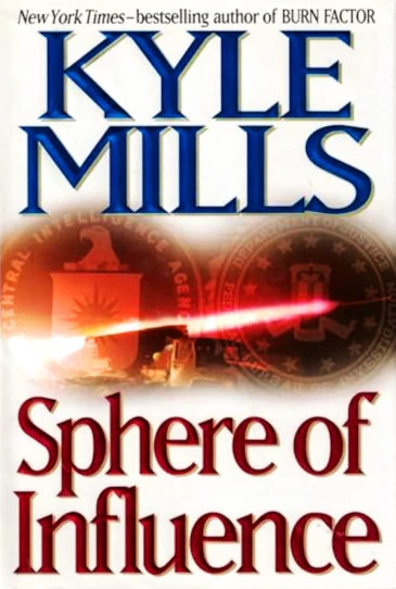Sphere of Influence (Mark Beamon #4) by Kyle Mills