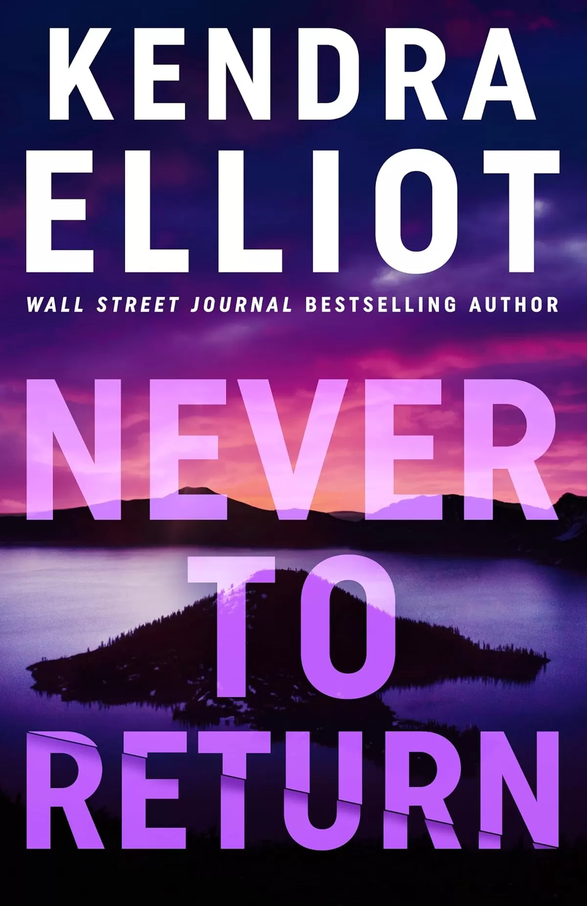 Never To Return (Noelle Marshall #4) by Kendra Elliot
