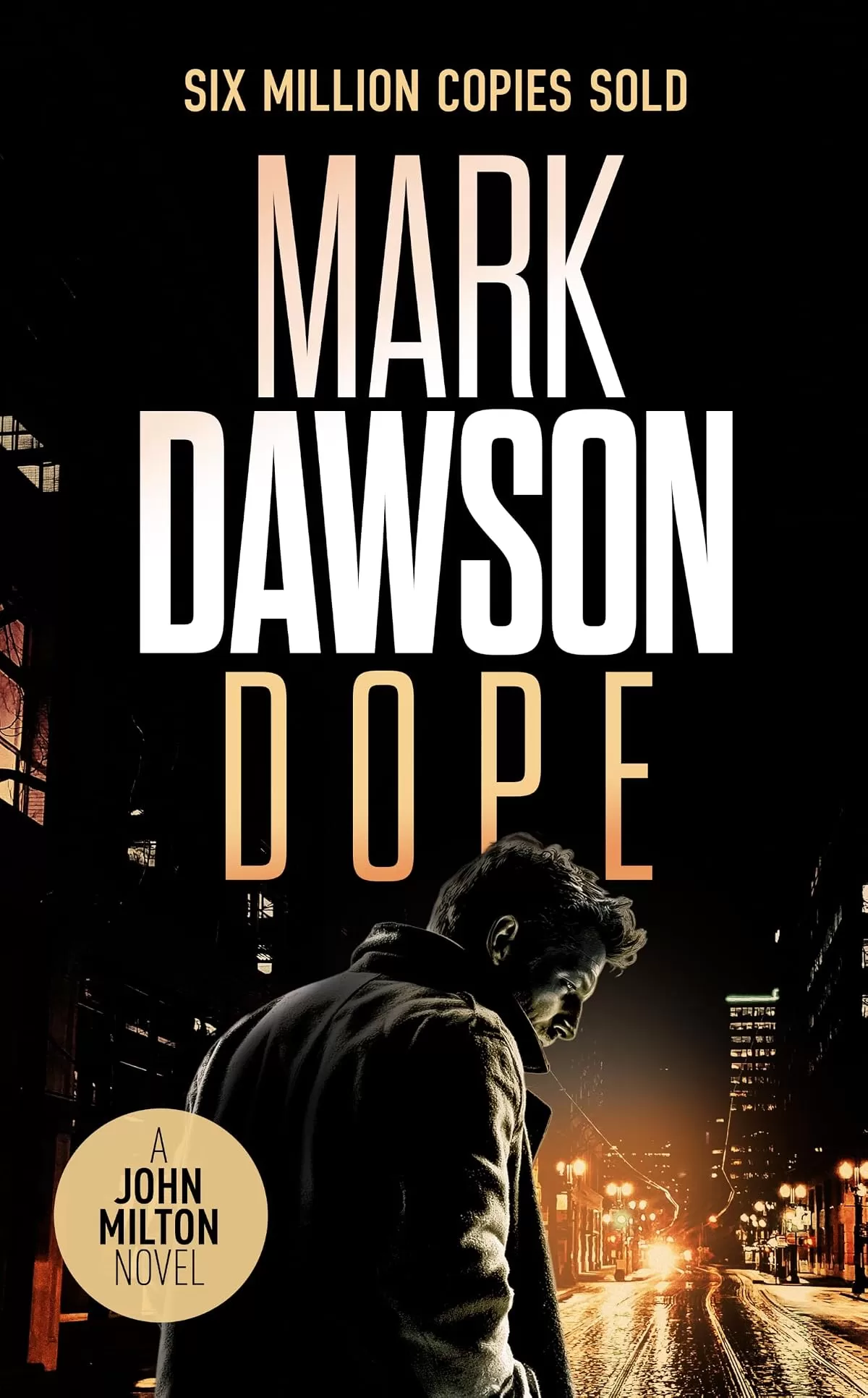 Dope (John Milton #27) by Mark Dawson