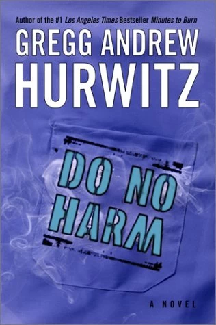 Do No Harm by Gregg Hurwitz