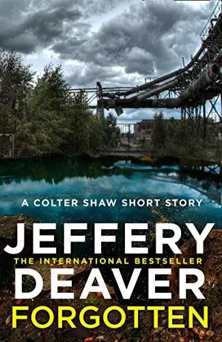 Forgotten (Colter Shaw #2.5) by Jeffery Deaver