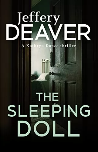 The Sleeping Doll (Kathryn Dance #1) by Jeffery Deaver