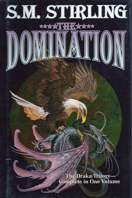 The Domination (Draka) by S. M. Stirling