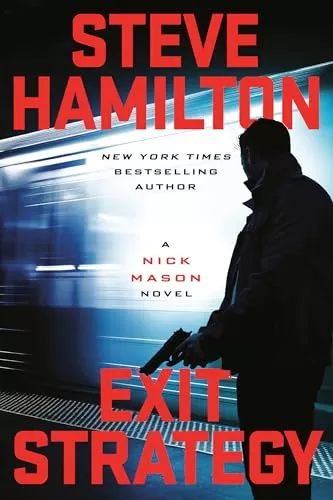 Exit Strategy (Nick Mason #2) by Steve Hamilton