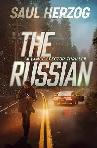 The Russian (A Lance Spector Thriller #2) by Saul Herzog