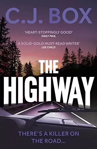The Highway (Cassie Dewell #2) by C. J. Box