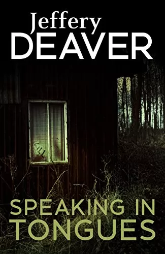 Speaking in Tongues by Jeffery Deaver