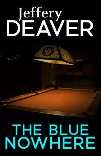 The Blue Nowhere by Jeffery Deaver