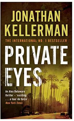Private Eyes (Alex Delaware #6) by Jonathan Kellerman