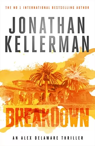 Breakdown (Alex Delaware #31) by Jonathan Kellerman