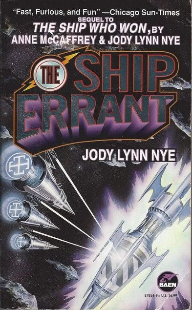 The Ship Errant (Brain & Brawn Ship Series #6) by Jody Lynn Nye