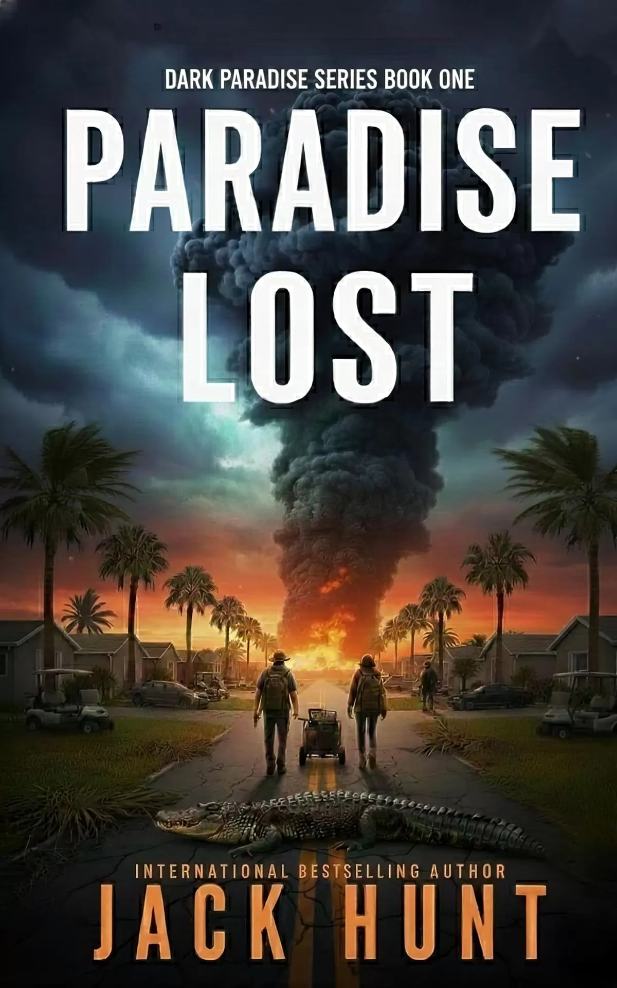 Paradise Lost (Dark Paradise #1) by Jack Hunt