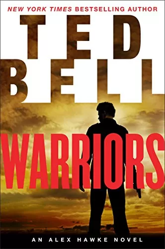 Warriors (Alexander Hawke #8) by Ted Bell