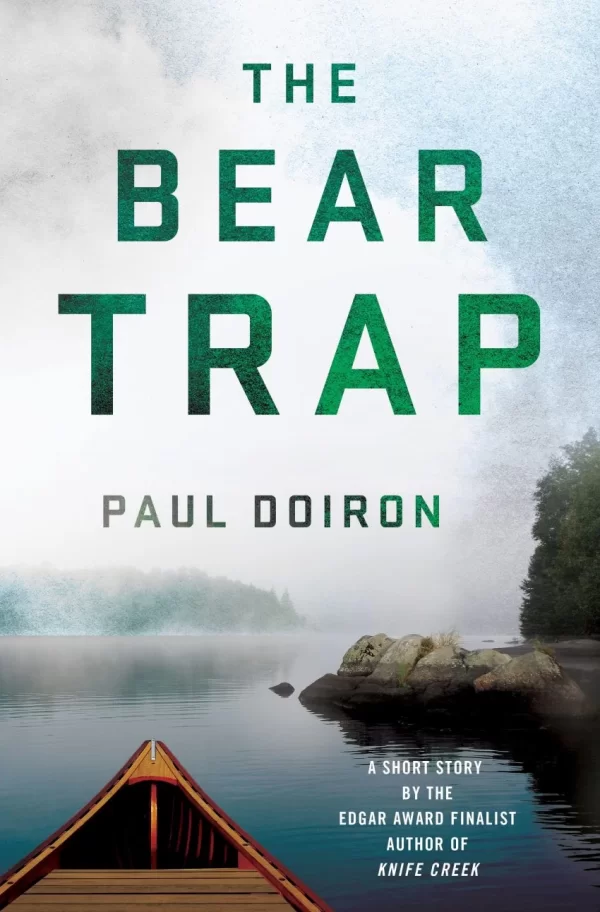 The Bear Trap (Mike Bowditch #4.5) by Paul Doiron