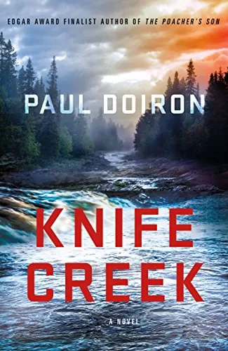 Knife Creek (Mike Bowditch #8) by Paul Doiron