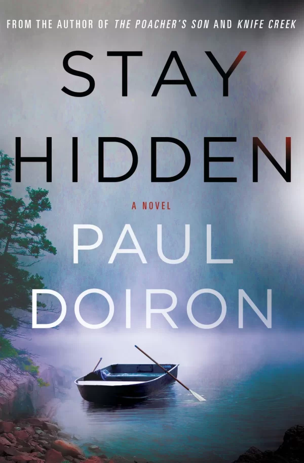 Stay Hidden (Mike Bowditch #9) by Paul Doiron