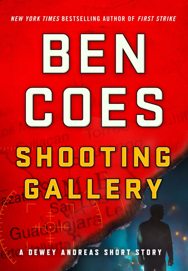 Shooting Gallery (Dewey Andreas #8.5) by Ben Coes